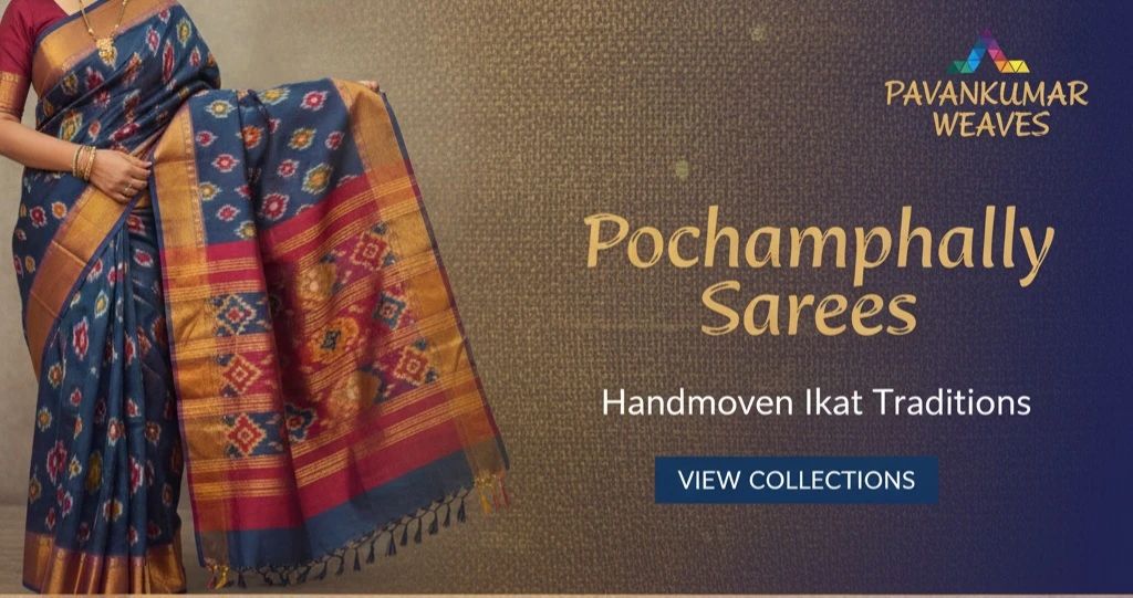 Pochampally Sarees - PAVANKUMARWEAVES
